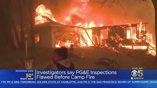 CAMP FIRE: New CPUC Report Highly Critical Of PG&E's Role In Deadly Camp Fire