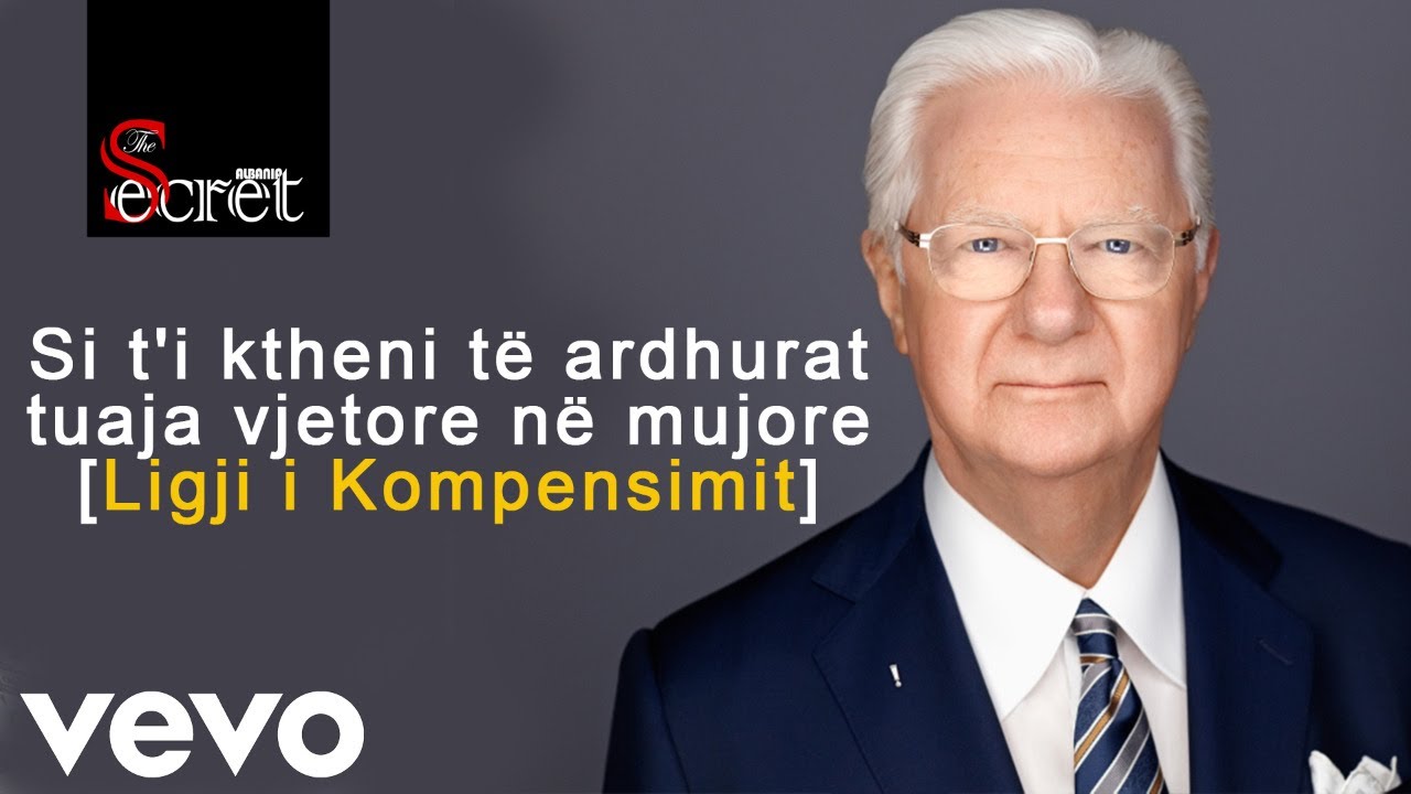 Bob Proctor | Si t'i ktheni të ardhurat tuaja vjetore në mujore  [Ligji i Kompensimit] - The Secret