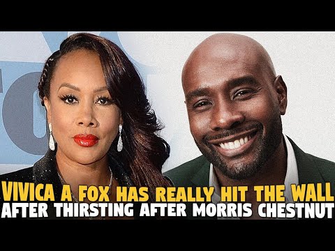 Vivica A Fox Has Really Hit The Wall After Thirsting After Morris Chestnut...AND GUESS WHO IS MAD?