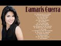 Las Mejores canciones cristiana de Damaris Guerra - 1 Hora de lo Mejor con Damaris Guerra