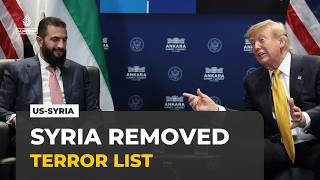 US-Syria relations : US removes Syria from state sponsors of terror list