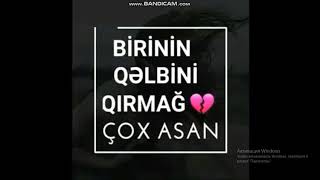 qelbimi qırdın sen 💔💔 artıg özuve diqqet ele özun qırılacagsan Resimi