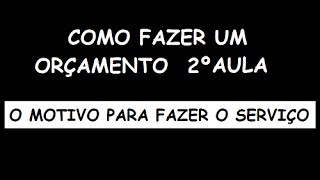 Como fazer um orçamento vídeo aula 2