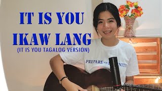 Miniatura del video "It Is You / Ikaw Lang (tagalog version lyrics): JIL Worship song cover, Pastor Joey Crisostomo"
