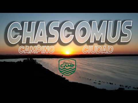 El mejor CAMPING de CHASCOMUS | LAGUNACAMP | Recorremos el CASCO HISTORICO | VLOG # 20✅