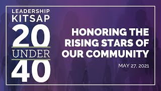 Leadership Kitsap 2021 20 Under 40 Award Ceremony