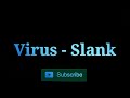 Slank - Virus - ( Lirik )