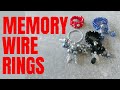 HOW TO MAKE RINGS WITH MEMORY WIRE