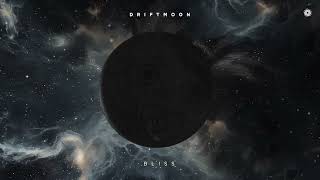 Driftmoon - Bliss