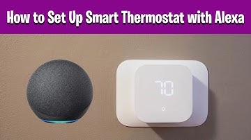 How to Set Up Smart Thermostat with Alexa