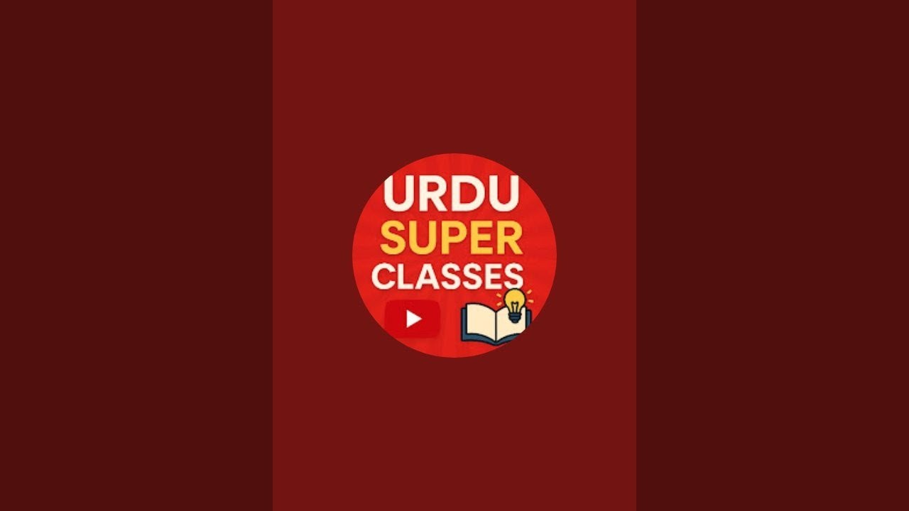 URDU SUPER CLASSES is live! - YouTube