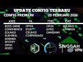 CONFIG UPDATE TERBARU UNLOCK SSH || CONFIG PREMIUM || AXIS XL INDOSAT TELKOMSEL || 20 FEBRUARI 2026