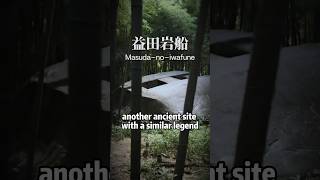 Masuda-No-Iwafune, An 800 Ton Rock Ship May Told A Ufo Visitation In Japan