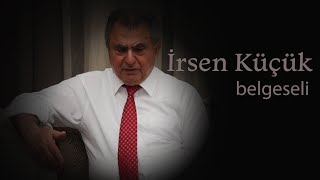 İrsen Küçük Belgeseli̇