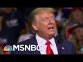 During Rally, Trump Talks About Ramp Walk, Drinking Water | Morning Joe | MSNBC