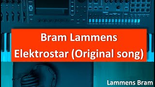 Bram Lammens - Elektrostar [Original track]