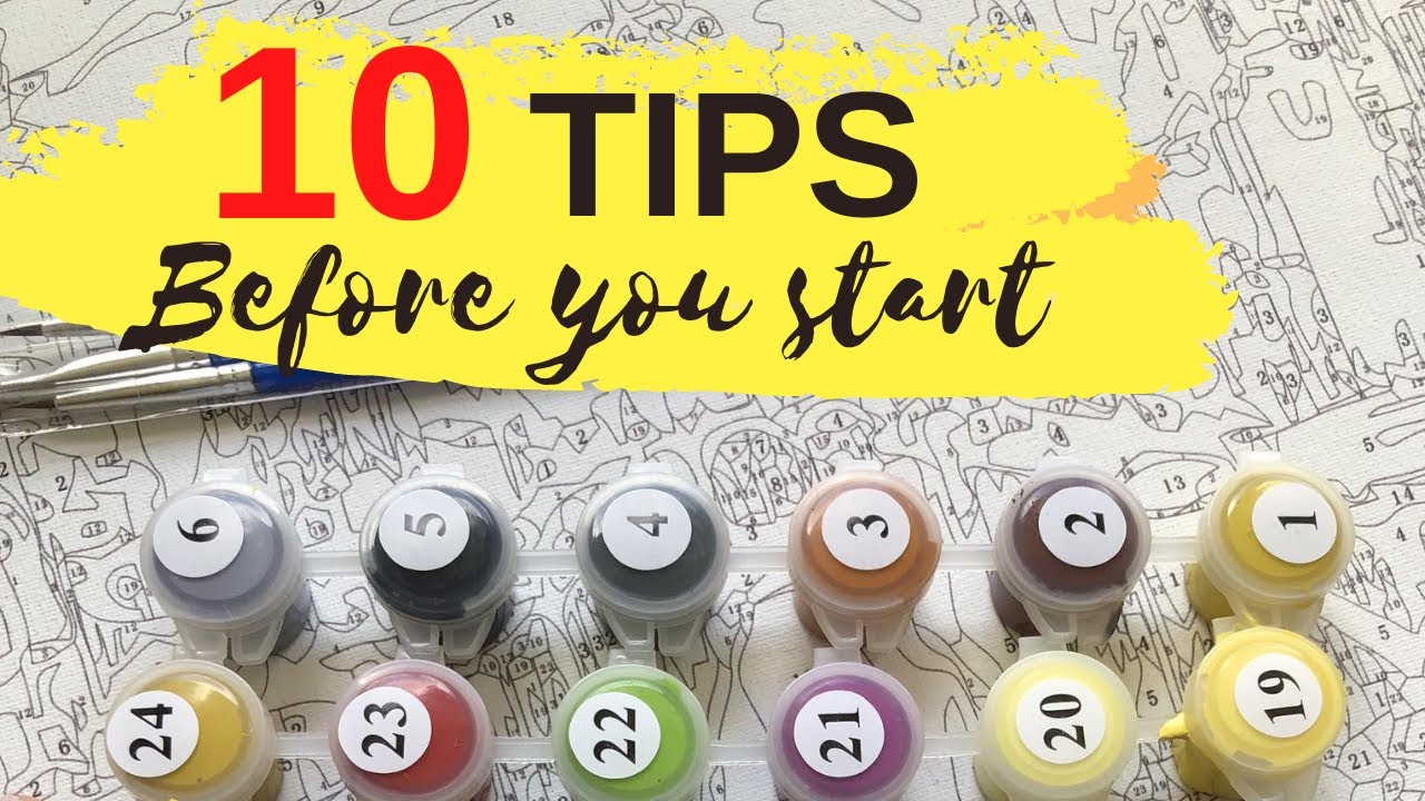 10 tips you should know before you start paint by numbers- 10