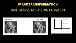 Image Transformation in Digital Image Processing || 2023 || Complete
