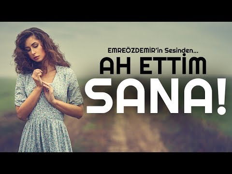 Emre Özdemir - Ah Ettim Sana