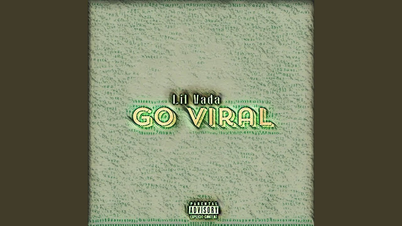 GO VIRAL