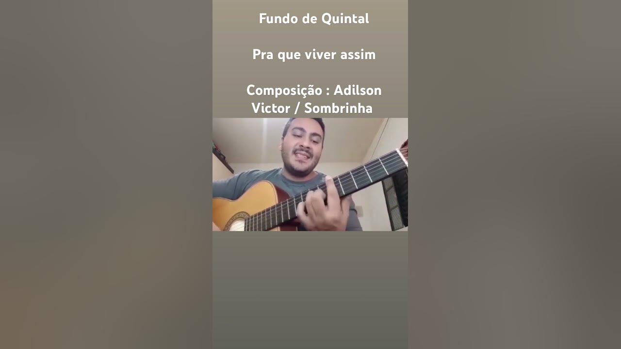 Fundo de Quintal -Pra que viver assim #pagode #samba #violaoevoz #musica #fundodequintal