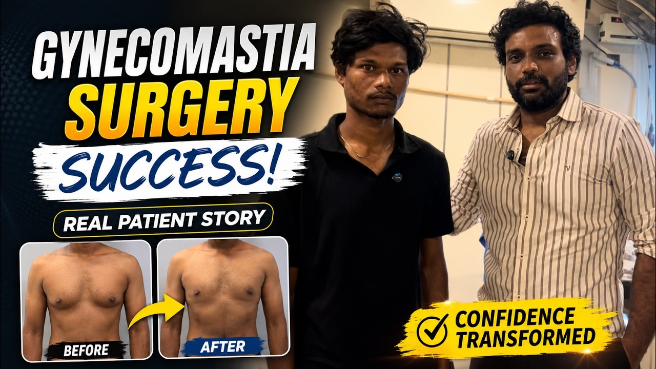 Real Patient Shares His Experience | Gynecomastia Treatment in Vizag | VJ Clinics