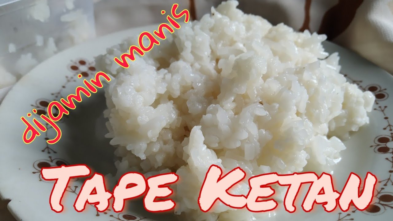 RECIPE 58 Tape Ketan Manis (Bongkar Resep Suami) YouTube