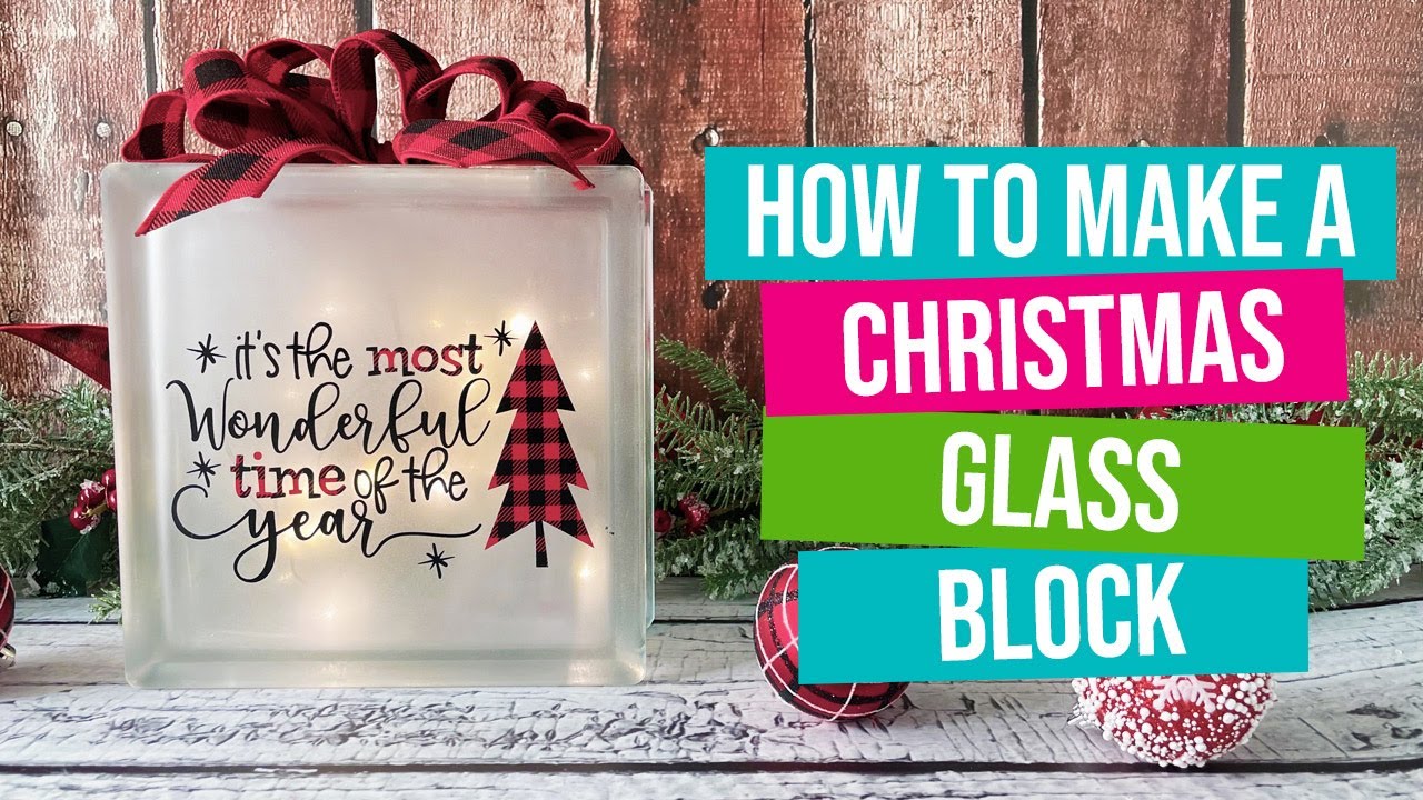 Christmas Lighted Glass Block  Cricut Christmas Project 