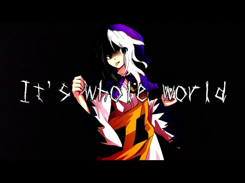 東方PV It's whole world