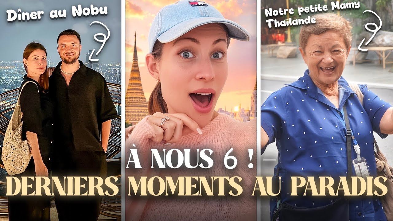 Derniers jours au paradis, visite de Bangkok et retour compliqué !! 