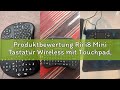 Produktbewertung Rii i8 Mini Tastatur Wireless mit Touchpad, Smart TV Tastatur, Mini Keyboard für Sm