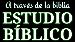 V#21) EFESIOS 5:14-20. A TRAVÉS DE LA BIBLIA, SAMUEL MONTOYA, J VERNON MCGEE, ESTUDIO BÍBLICO.
