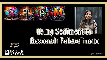 Career Highlight: Using Sediment to Research Paleoclimate