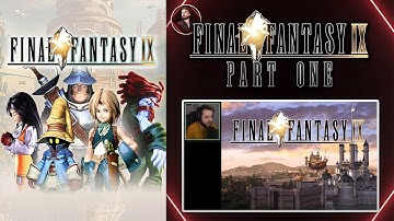 Beginning our FF9 Journey - Final Fantasy IX - Blind Playthrough (Part 1)