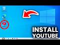 How To Install YouTube App On Windows 10 - Full Guide