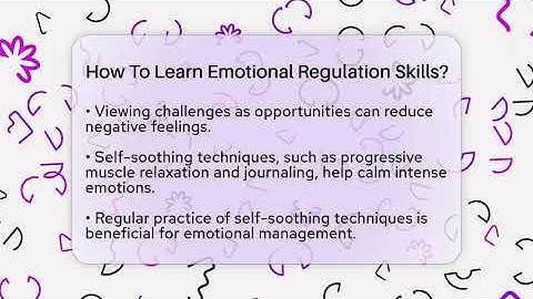 How To Learn Emotional Regulation Skills? - The Personal Growth Path
