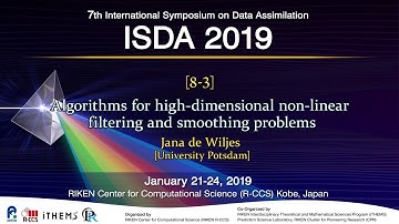 "Algorithms for high-dimensional non-linear filtering and smoothing problems"　Jana de Wiljes