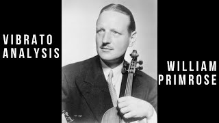 William Primrose - Vibrato Analysis - Viola - Subtitles - es, zh-cn, pt-br