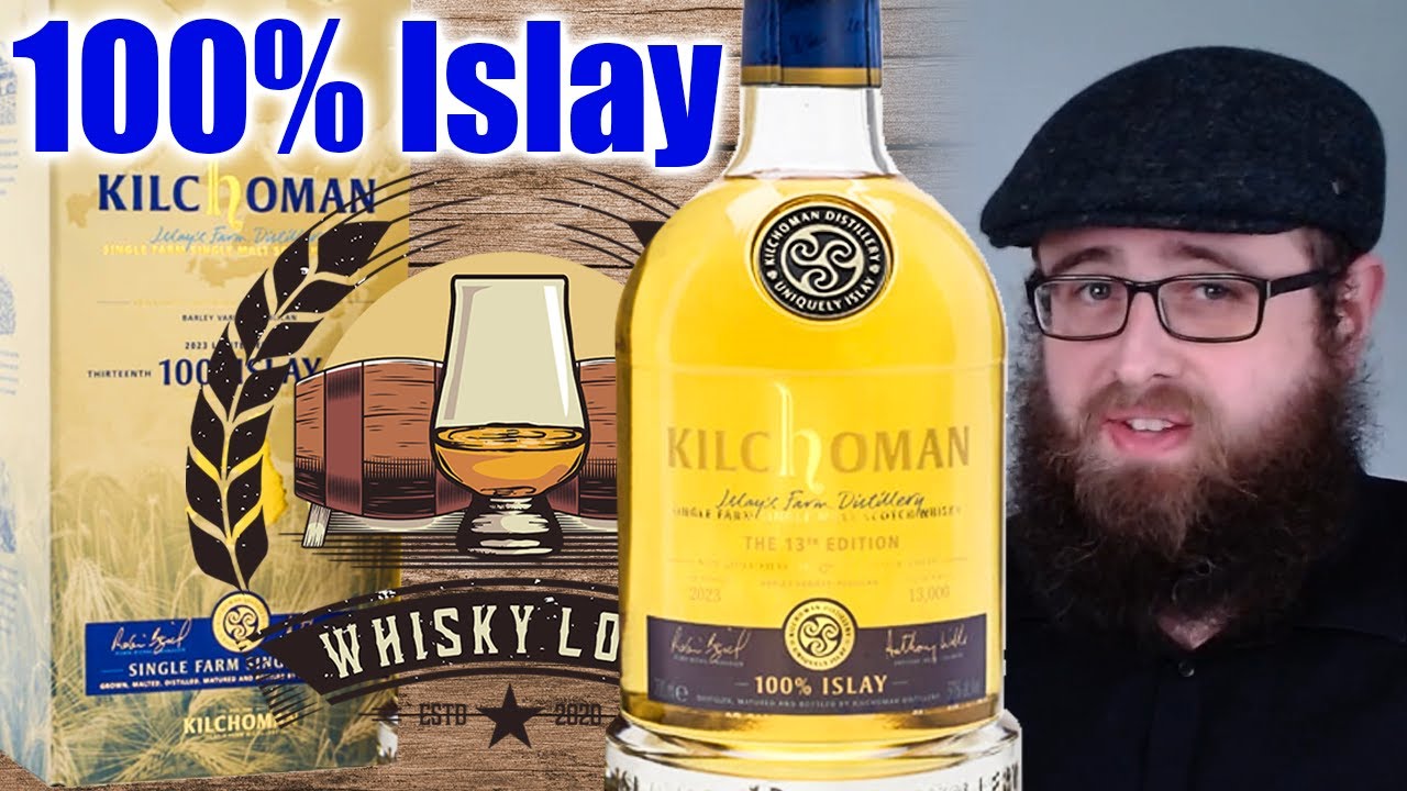 Kilchoman 100% Islay Batch 13 - Whisky Review 185 - YouTube
