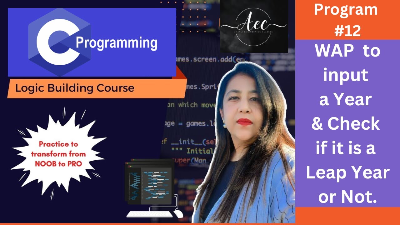Practice Programming in C | Program 12 - To Check if a Year is Leap ...