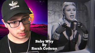 First Time Listening To Sarah Cothran - Baby Why (2022)