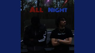 All Night (feat. Marca$h)
