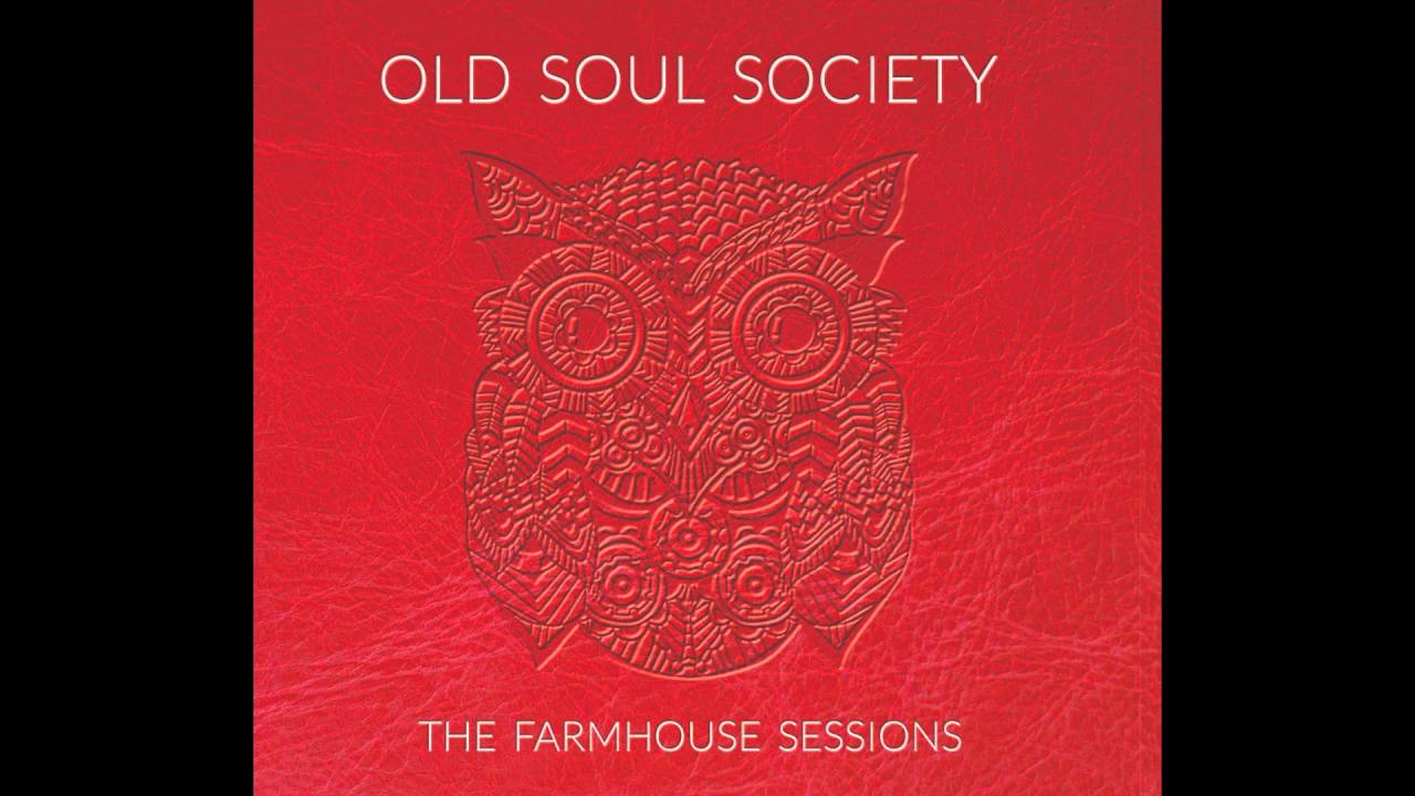 Old Soul Society - Talking In My Sleep - The Farmhouse Sessions