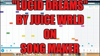 "Lucid Dreams" Juice Wrld beat on Song Maker by Chrome Music Lab