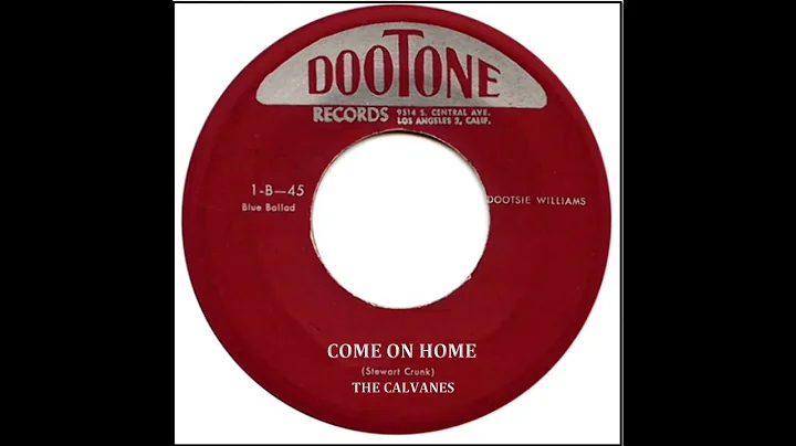 The Calvanes - Come On home 1956