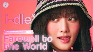 i-dle - Farewell to the World (Line Distribution)