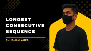 Longest Consecutive Sequence | LeetCode DSA Problem Explained | Crack FAANG Interviews
