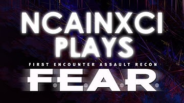 Inception: Point of Origin - F. E. A. R. [Blind*] pt. I01