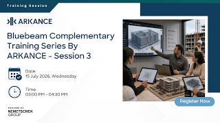 Bluebeam Training Session 3:  Master Advanced Workflows for Faster Project Delivery