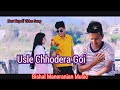 Usle chhodera goi  new nepali super hit song  bishal bhattarai  ft suraj janhabi yubraj sushma